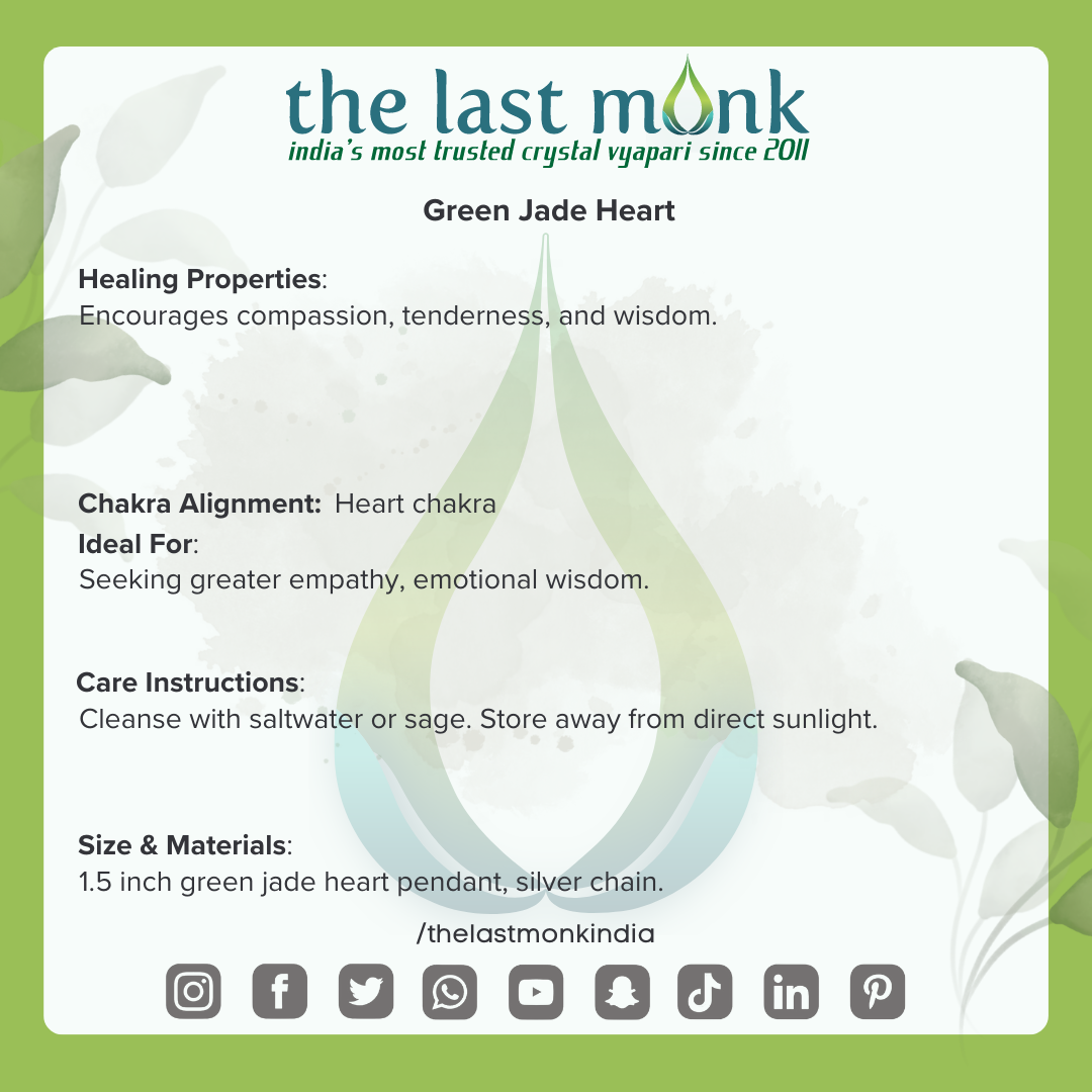 Green Jade Heart shaped : Harmonize Body, Mind, and SpiritThe Last Monk