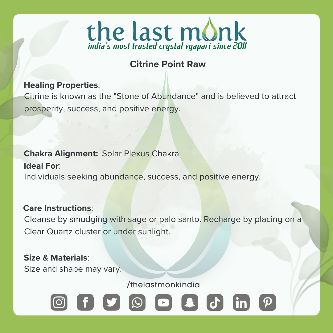 Citrine Point crystal : Harness the Power of Abundance and PositivityThe Last Monk
